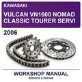 2006 Kawasaki Vulcan VN1600 Nomad Classic Tourer Servi Workshop Service & Repair Manual