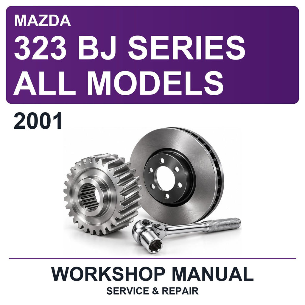 2001 Mazda 323 BJ Series All Models Workshop Service & Repair Manual