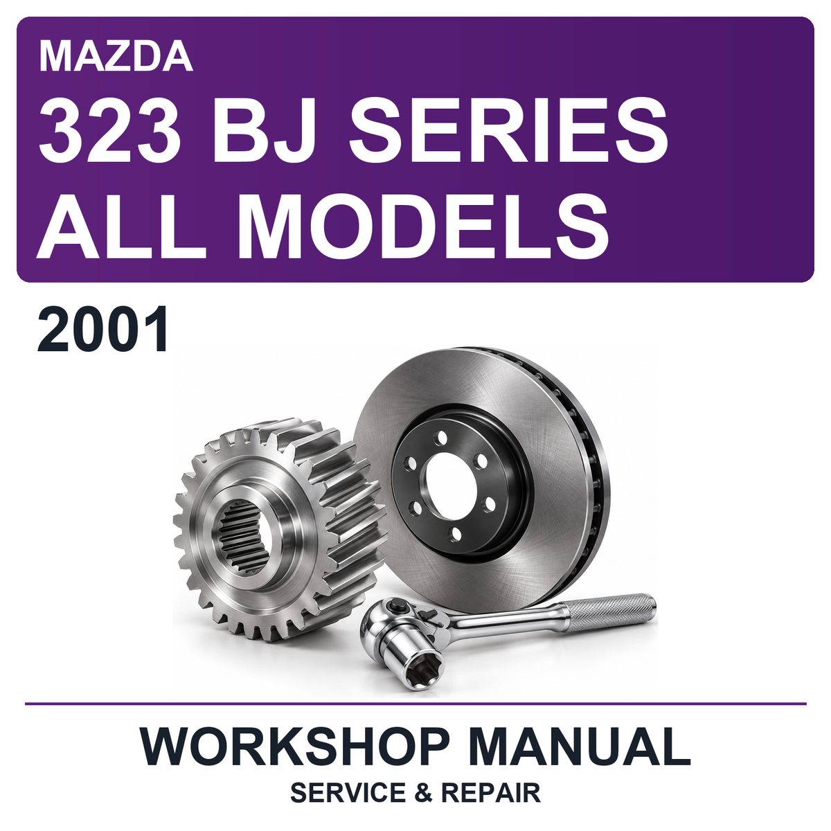 2001 Mazda 323 BJ Series All Models Workshop Service & Repair Manual