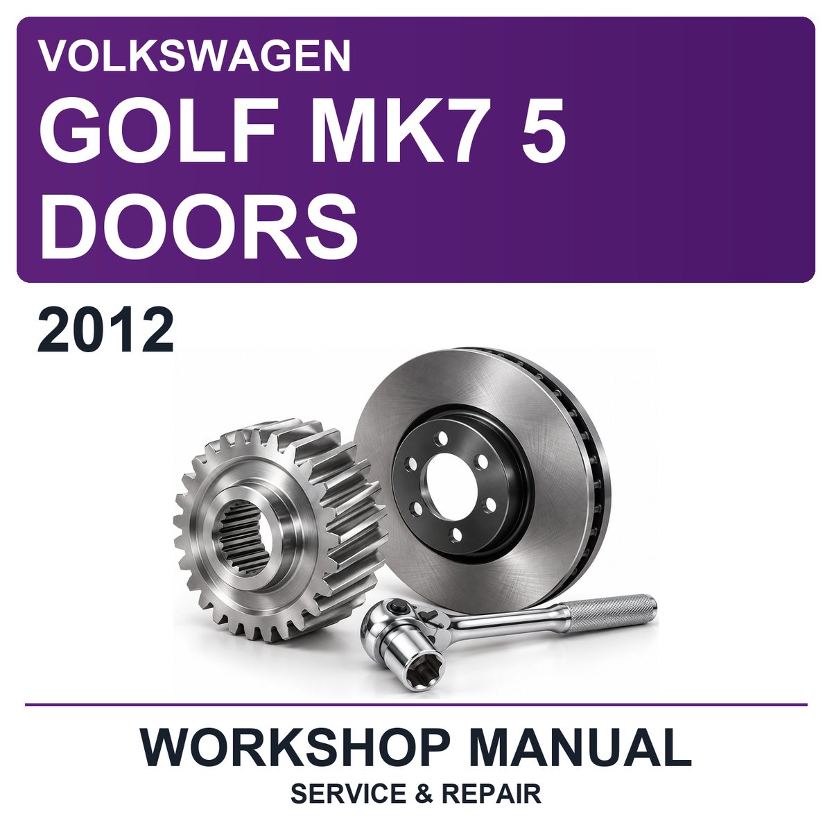2012 Volkswagen Golf MK7 5 Doors Workshop Service & Repair Manual
