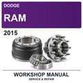 2015 Dodge Ram Workshop Service & Repair Manual