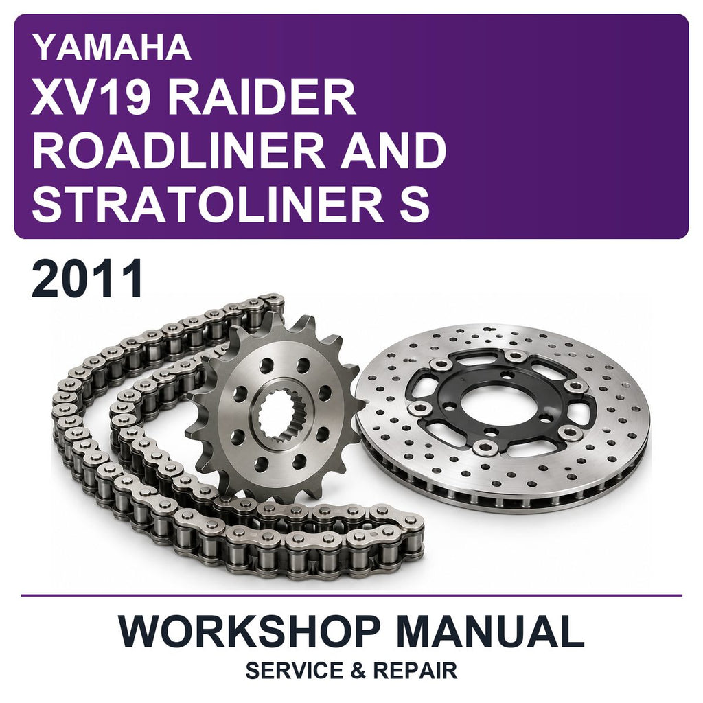 2011 Yamaha XV19 Raider Roadliner And Stratoliner S Workshop Service & Repair Manual