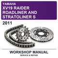 2011 Yamaha XV19 Raider Roadliner And Stratoliner S Workshop Service & Repair Manual