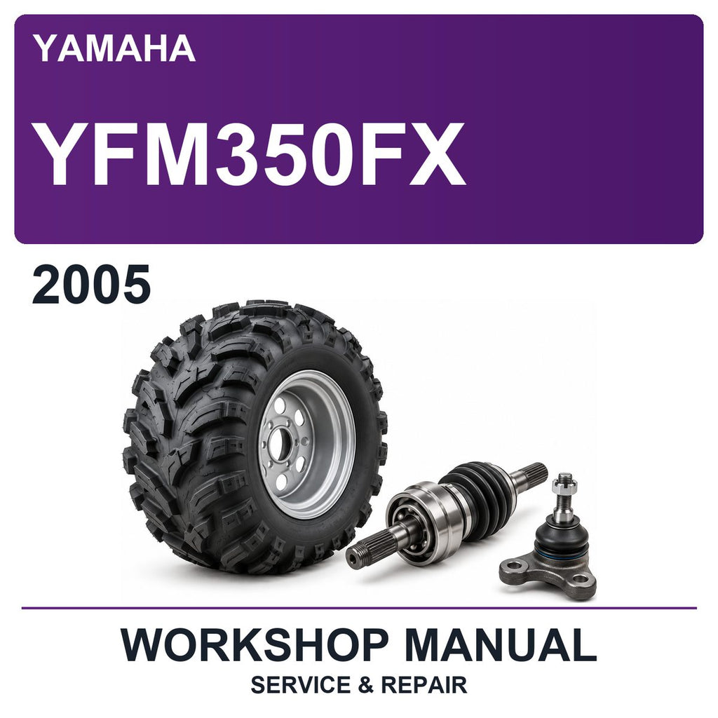 2005 Yamaha YFM350FX Workshop Service & Repair Manual