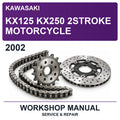 2002 Kawasaki KX125 KX250 2STROKE Motorcycle Workshop Service & Repair Manual