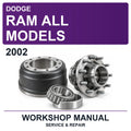 2002 Dodge RAM All Models Workshop Service & Repair Manual