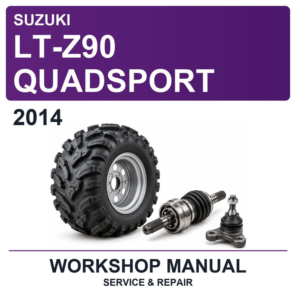 2014 Suzuki LT-Z90 Quadsport Workshop Service & Repair Manual