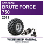 2011 Kawasaki Brute Force 750 Workshop Service & Repair Manual