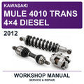 2012 Kawasaki Mule 4010 Trans 4×4 Diesel Workshop Service & Repair Manual