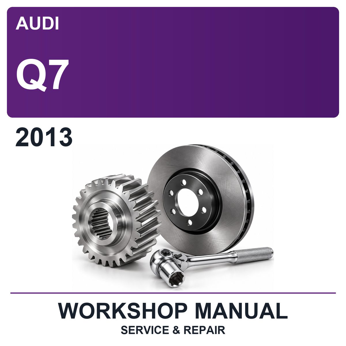 2013 Audi Q7 Workshop Service & Repair Manual