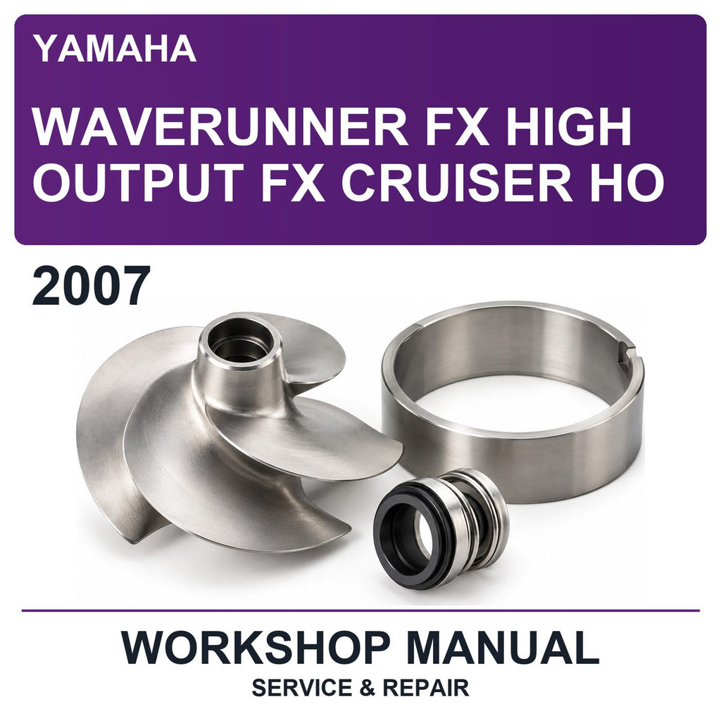 2007 Yamaha Waverunner FX High Output FX Cruiser HO Workshop Service & Repair Manual