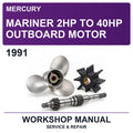 1991 Mercury Mariner 2HP To 40HP Outboard Motor Workshop Service & Repair Manual