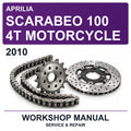 2010 Aprilia Scarabeo 100 4T Motorcycle Workshop Service & Repair Manual