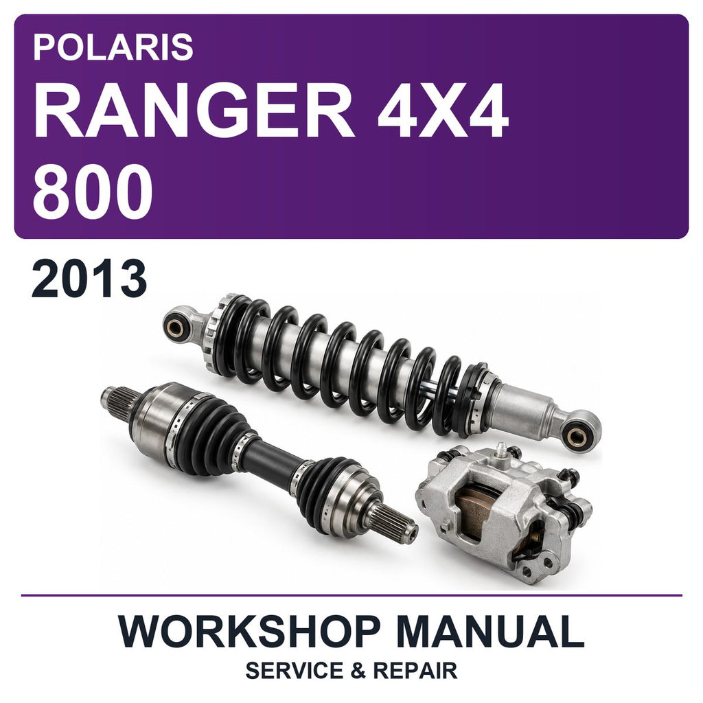 2013 Polaris Ranger 4X4 800 Workshop Service & Repair Manual