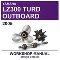 2005 Yamaha LZ300 Turd Outboard Workshop Service & Repair Manual