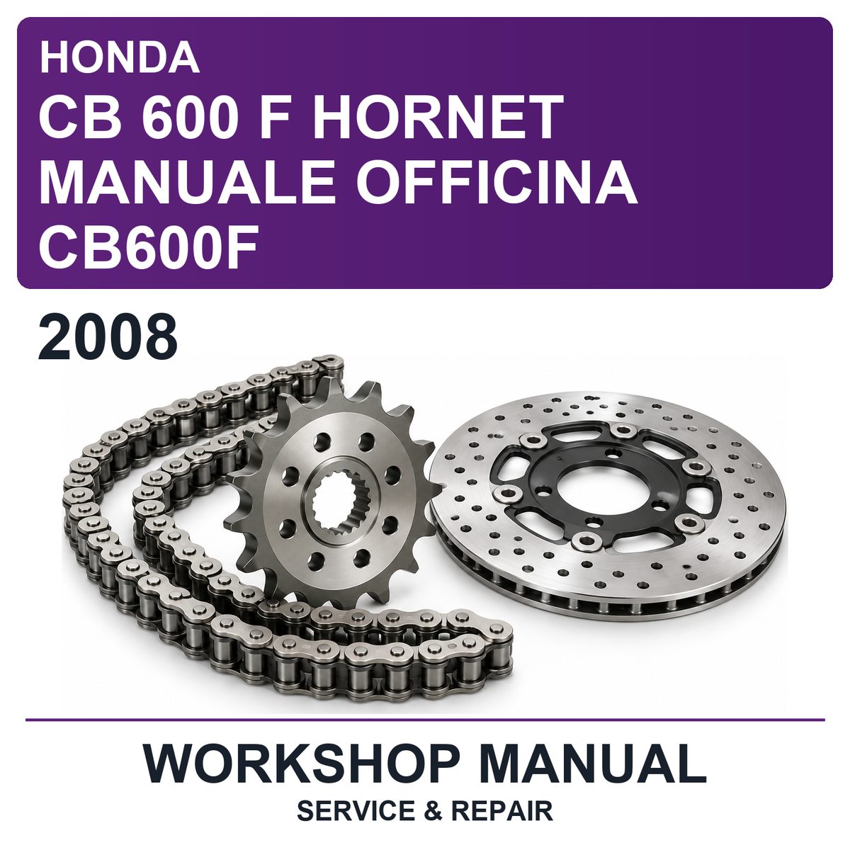 2008 Honda CB 600 F Hornet Manuale Officina CB600F Workshop Service & Repair Manual