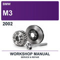 2002 BMW M3 Workshop Service & Repair Manual