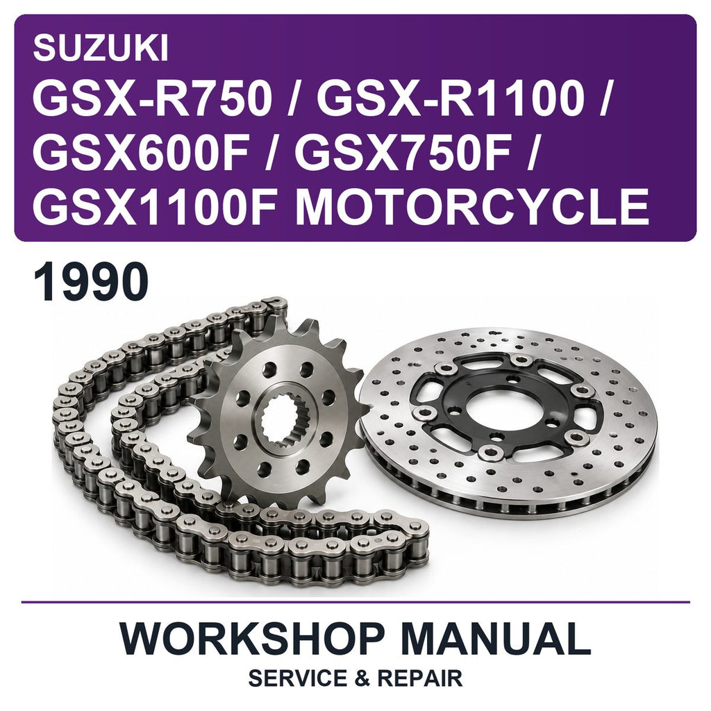1990 Suzuki GSX-R750 / GSX-R1100 / GSX600F / GSX750F / GSX1100F Motorcycle Workshop Service & Repair Manual