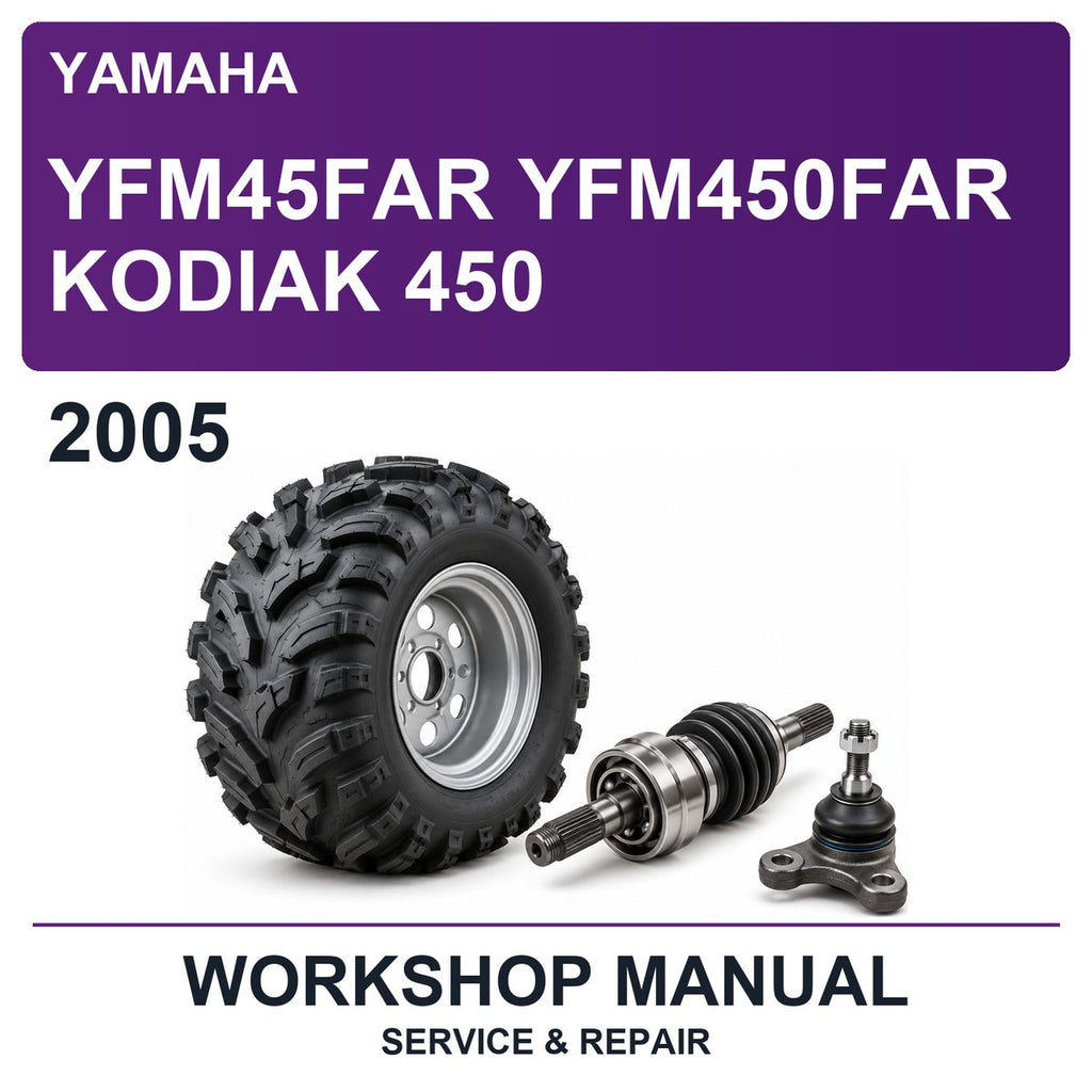 2005 Yamaha YFM45FAR YFM450FAR Kodiak 450 Workshop Service & Repair Manual
