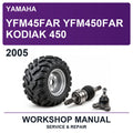 2005 Yamaha YFM45FAR YFM450FAR Kodiak 450 Workshop Service & Repair Manual
