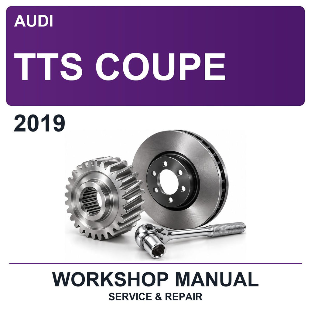 2019 Audi TTS Coupe Workshop Service & Repair Manual
