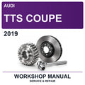 2019 Audi TTS Coupe Workshop Service & Repair Manual