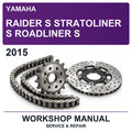 2015 Yamaha Raider S Stratoliner S Roadliner S Workshop Service & Repair Manual