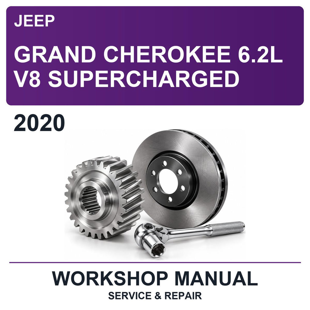 2020 Jeep Grand Cherokee 6.2L V8 Supercharged Workshop Service & Repair Manual