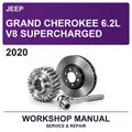 2020 Jeep Grand Cherokee 6.2L V8 Supercharged Workshop Service & Repair Manual