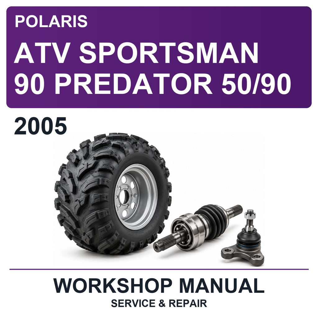 2005 Polaris ATV Sportsman 90 Predator 50/90 Workshop Service & Repair Manual