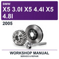 2005 BMW X5 3.0I X5 4.4I X5 4.8I Workshop Service & Repair Manual