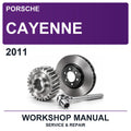 2011 Porsche Cayenne Workshop Service & Repair Manual