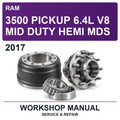 2017 Ram 3500 Pickup 6.4L V8 Mid Duty Hemi MDS Workshop Service & Repair Manual