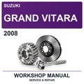 2008 Suzuki Grand Vitara Workshop Service & Repair Manual