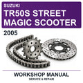 2005 Suzuki TR50S Street Magic Scooter Workshop Service & Repair Manual