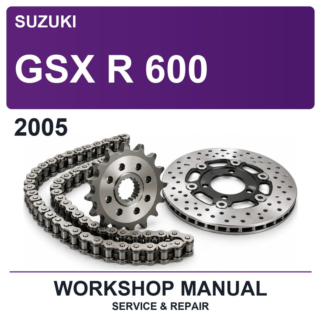 2005 Suzuki GSX R 600 Workshop Service & Repair Manual