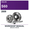 2009 Volvo S60 Workshop Service & Repair Manual