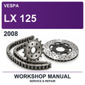 2008 Vespa LX 125 Workshop Service & Repair Manual