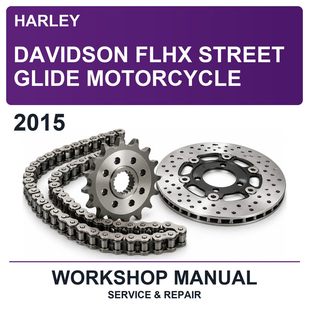 2015 Harley Davidson Flhx Street Glide Motorcycle Workshop Service & Repair Manual