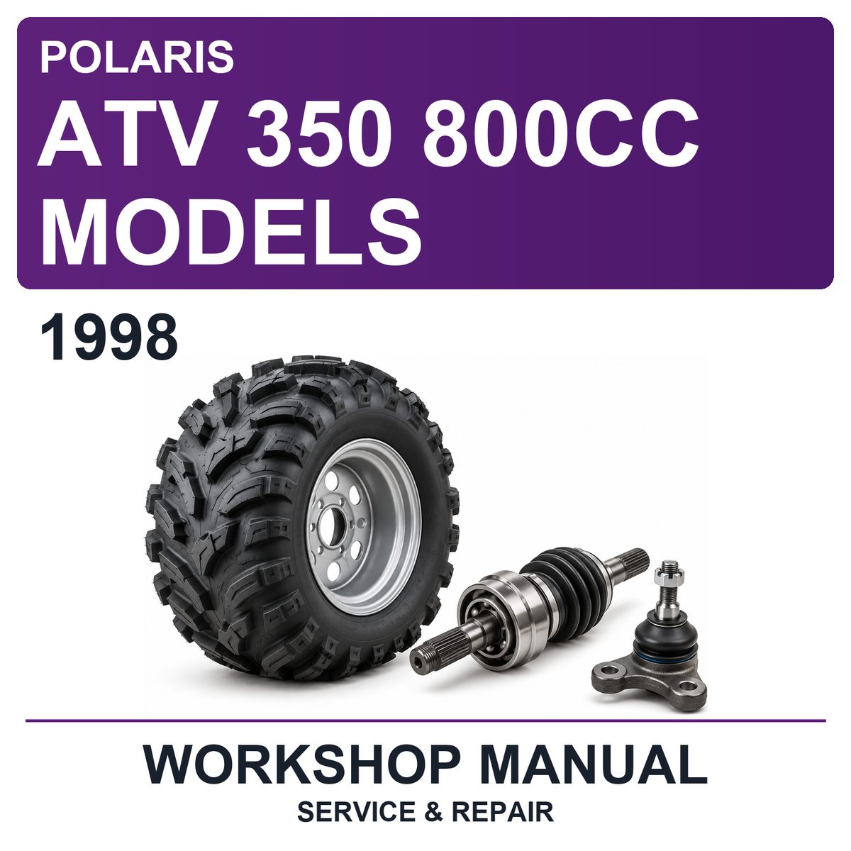 1998 Polaris ATV 350 800CC Models Workshop Service & Repair Manual
