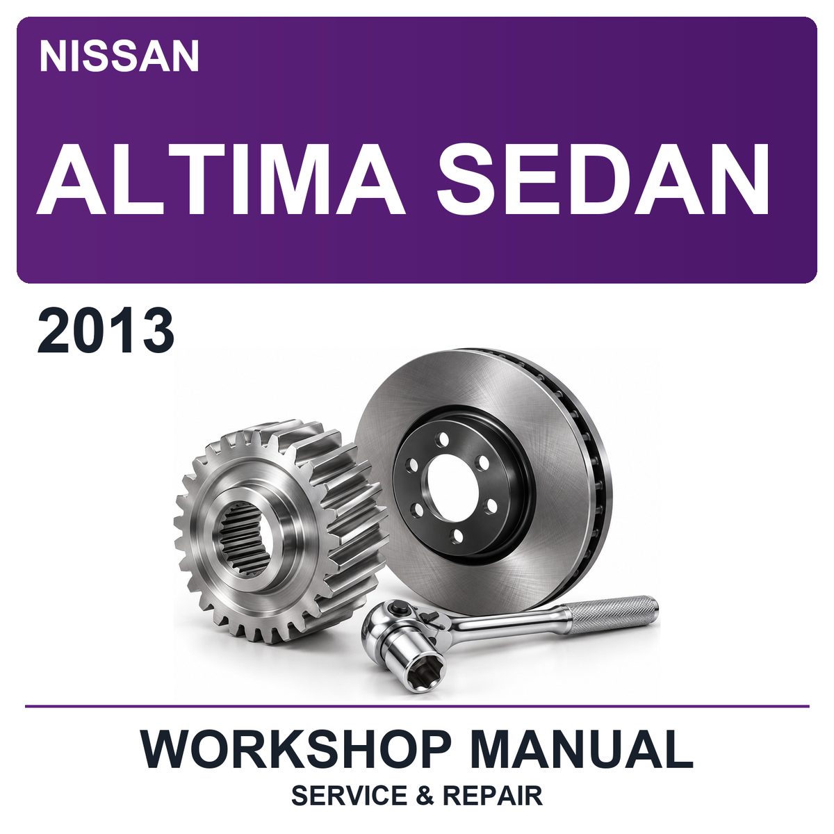 2013 Nissan Altima Sedan Workshop Service & Repair Manual