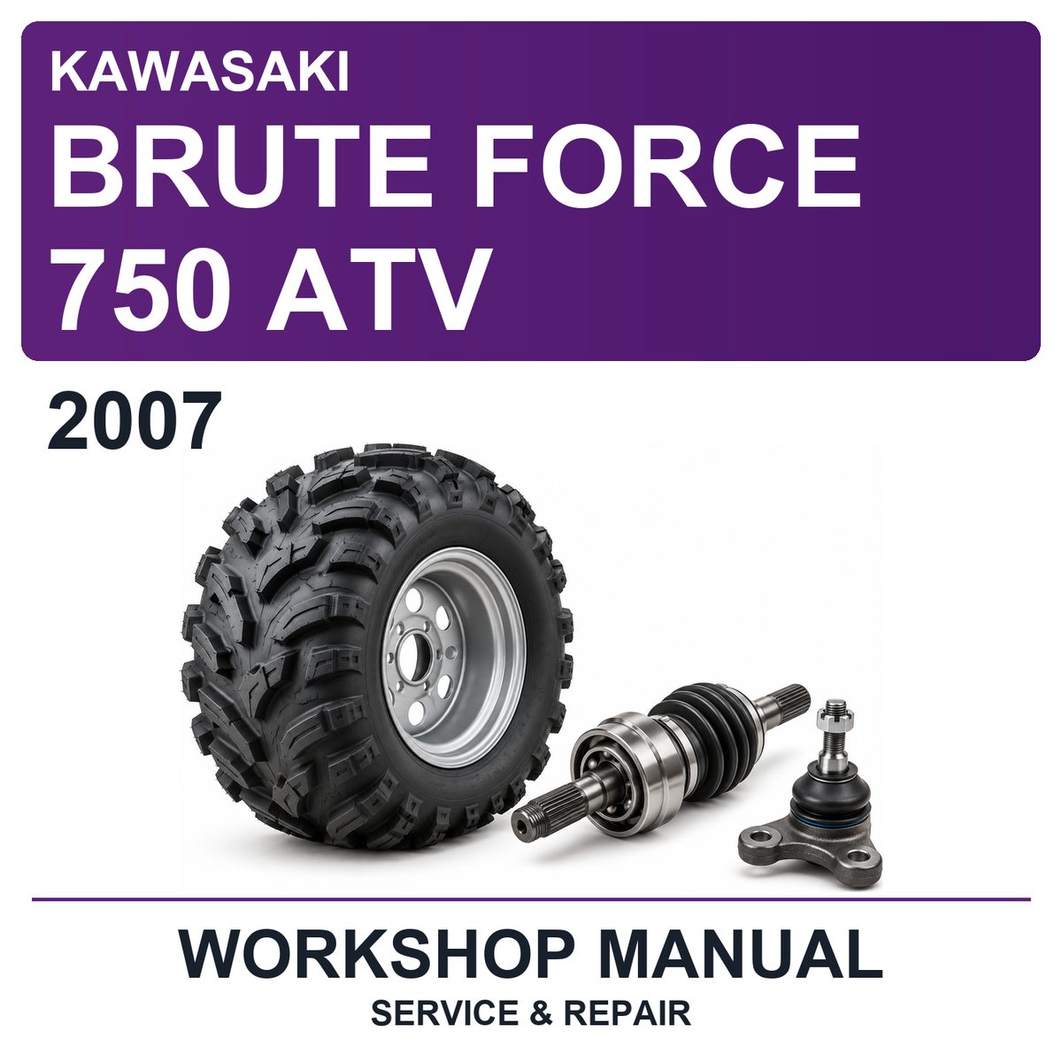 2007 Kawasaki Brute Force 750 ATV Workshop Service & Repair Manual