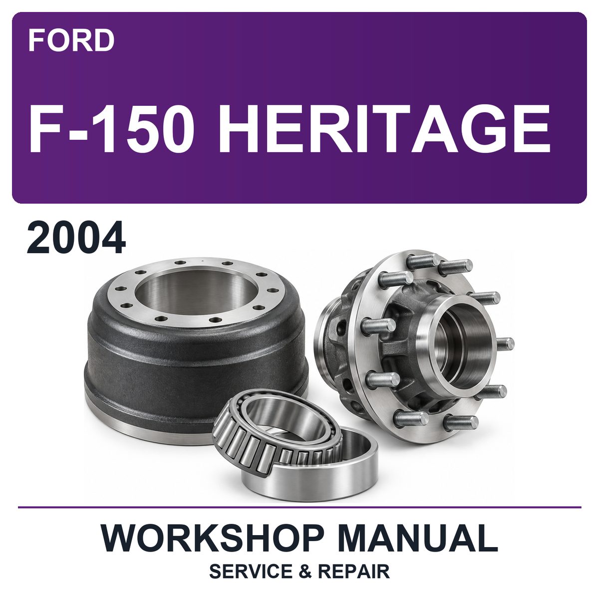 2004 Ford F-150 Heritage Workshop Service & Repair Manual