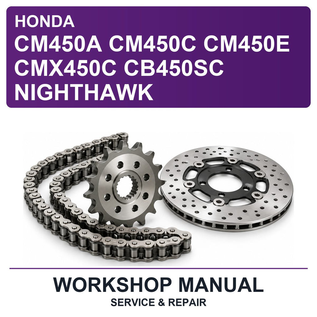 Honda CM450A CM450C CM450E CMX450C CB450SC Nighthawk Workshop Service & Repair Manual