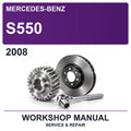 2008 Mercedes-Benz S550 Workshop Service & Repair Manual