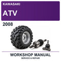 2008 Kawasaki ATV Workshop Service & Repair Manual
