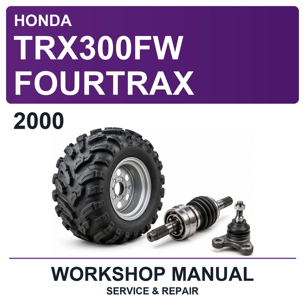 2000 Honda TRX300FW Fourtrax Workshop Service & Repair Manual