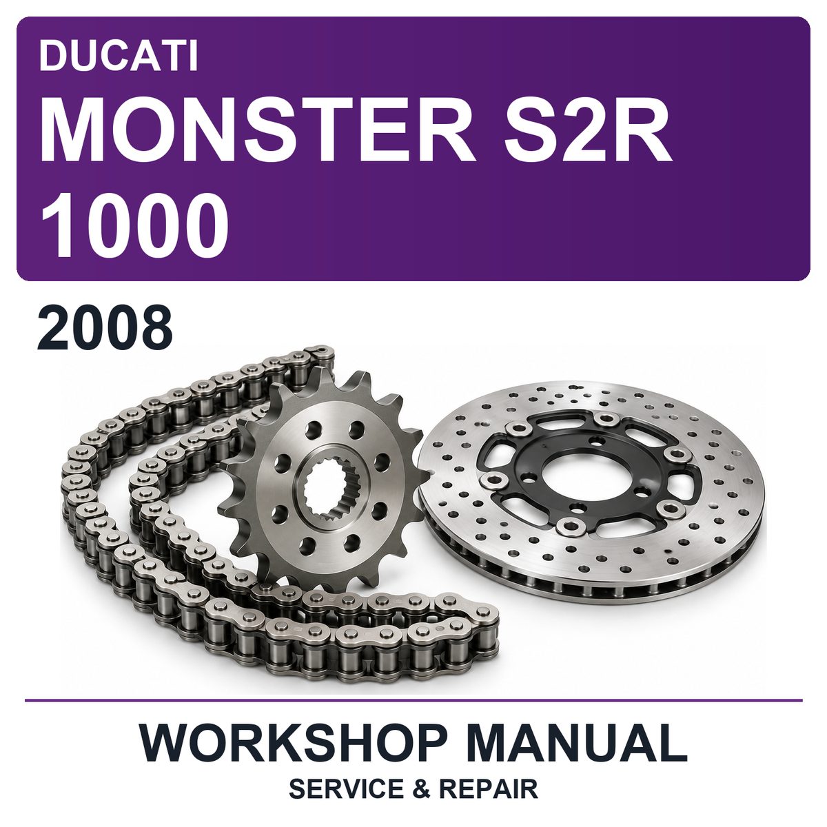 2008 Ducati Monster S2R 1000 Workshop Service & Repair Manual