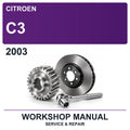 2003 Citroen C3 Workshop Service & Repair Manual