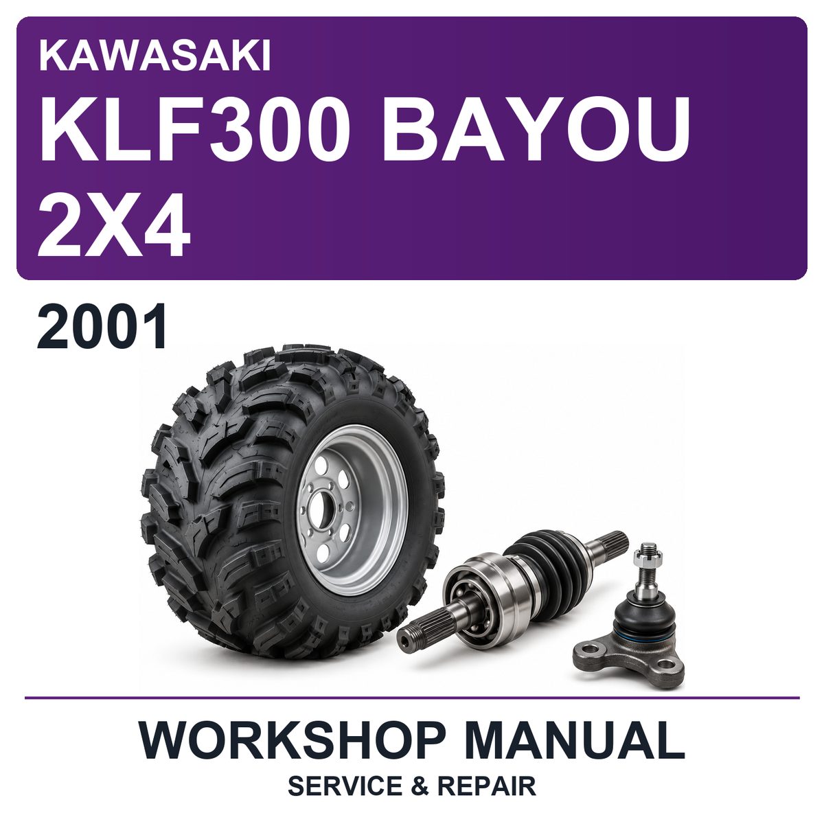 2001 Kawasaki KLF300 Bayou 2X4 Workshop Service & Repair Manual